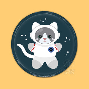 Astronaut Cat Pin or Magnet
