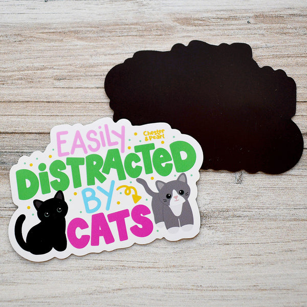 Easily Distracted By Cats Magnet